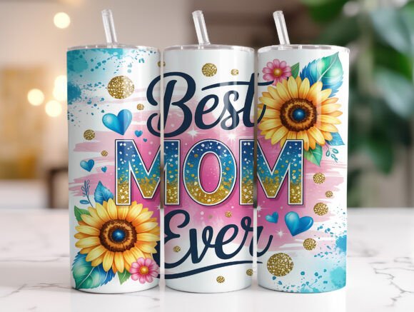 20oz Mother’s Day Best Mom Ever Tumbler