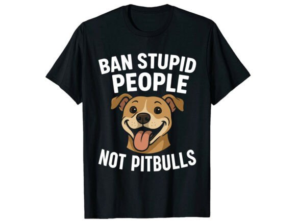 Ban Stupid Pitbull Dog T-Shirt SVG
