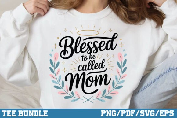 Blessed to Be Called Mom, Mothers Day