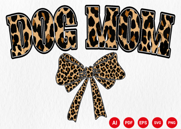 Coquette Dog Mom PNG Leopard Bow Varsity