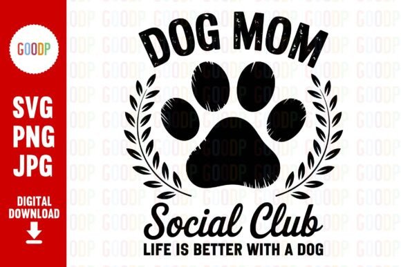 Dog Mom Social Club PNG