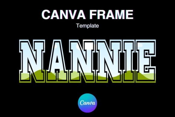 NANNIE Canva Frame Template Varsity MOM