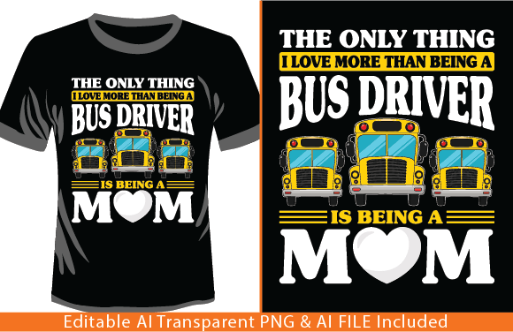 School Bus Driver Mother, Mom T-shirt