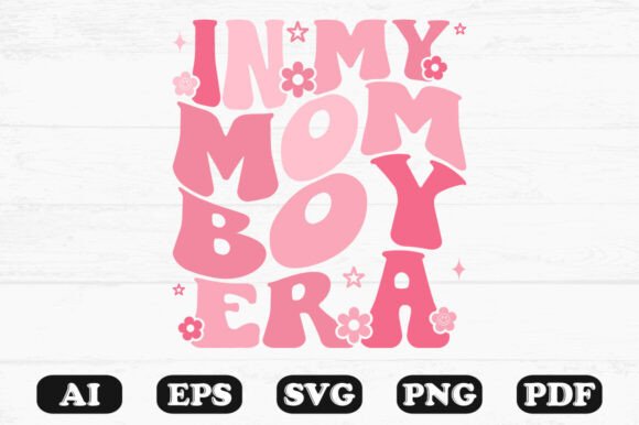 Trendy in My Mom Boy Era Design on Black